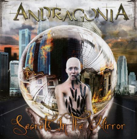 Andragonia - Secrets In The Mirror (2010)