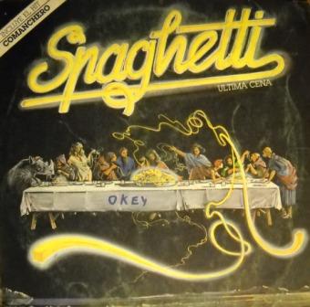 VA - Spaghetti Ultima Cena (Vinyl, LP, Compilation) 1985