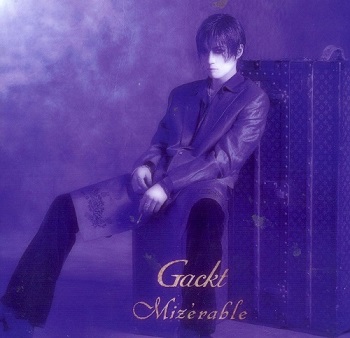 Gackt - Mizerable [EP] (1999)