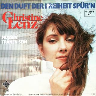 Christine Lenz - Den Duft Der Freiheit Sp&#252;r'n (Vinyl, 7'') 1980