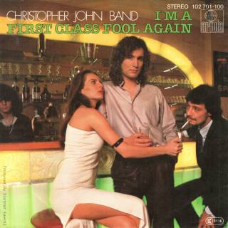 Christopher John Band - I'm A First Class Fool Again (Vinyl, 7'') 1980