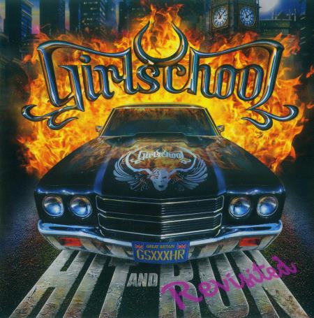 Girlschool - Hit and Run: Revisited [Vinyl Rip] (2011)