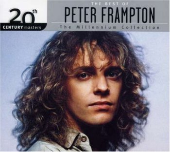 Peter Frampton- The Best Of Peter Frampton 20th Century Masters Remastered (2007)