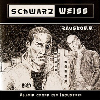 Schwarzweiss-Rauskomm Allein Gegen Die Industrie 2004