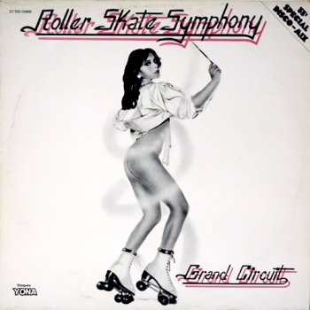 Grand Circuit - Roller Skate Symphony (Vinyl, 12'') 1979