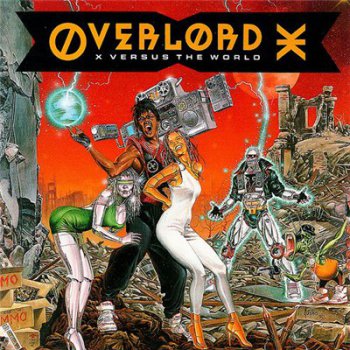 Overlord X-X Vs The World 1990