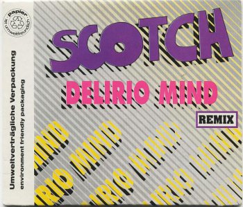 Scotch - Delirio Mind (Remix) (CD, Maxi-Single) 1990