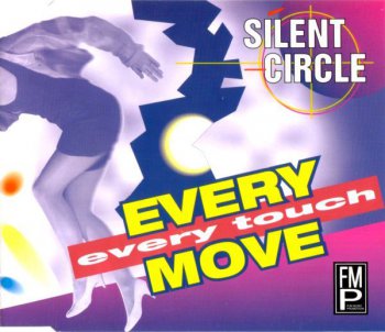 Silent Circle - Every Move, Every Touch (CD, Maxi-Single) 1994