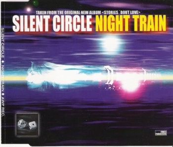 Silent Circle - Night Train (CD, Maxi-Single) 1999