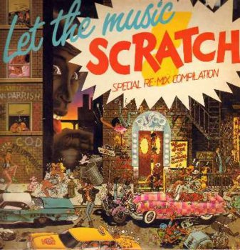 VA - Let The Music Scratch (Vinyl, Mixed, Compilation) 1984