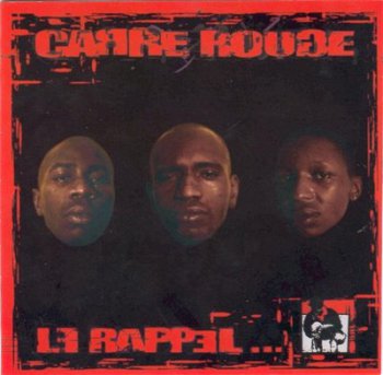 Carre Rouge-Le Rappel 2003