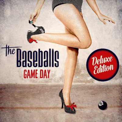 The Baseballs - Game Day [Deluxe Edition] (2014)