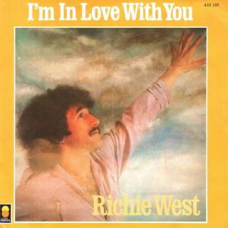 Richie West - I'm In Love With You (Vinyl, 7'') 1982