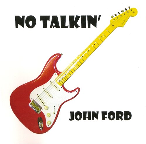 John Ford - No Talkin' (2014)