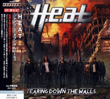 H.E.A.T - Tearing Down The Walls [Japanese Edition] (2014)
