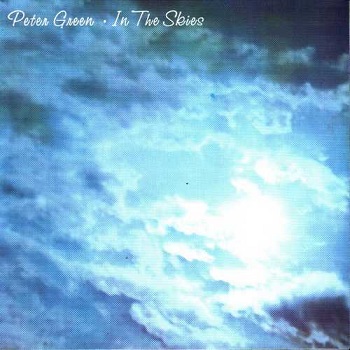 Peter Green - In The Skies [Reissue] (1991)