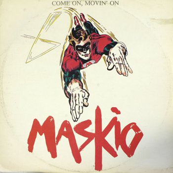 Maskio - Come On Movin' On (Vinyl, 12'') 1985