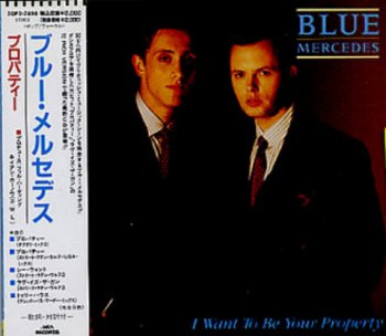 Blue Mercedes - I Want To Be Your Property (CD, EP) 1989