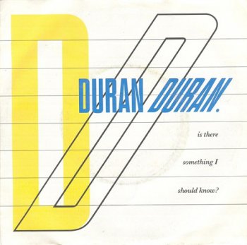 Duran Duran - Is There Something I Should Know (Vinyl, 7'') 1983