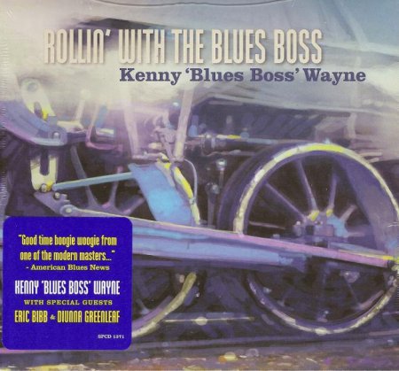 Kenny 'Blues Boss' Wayne - Rollin' With The Blues Boss (2014)