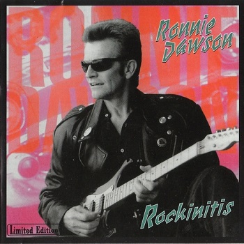 Ronnie Dawson - Rockinitis (1989)