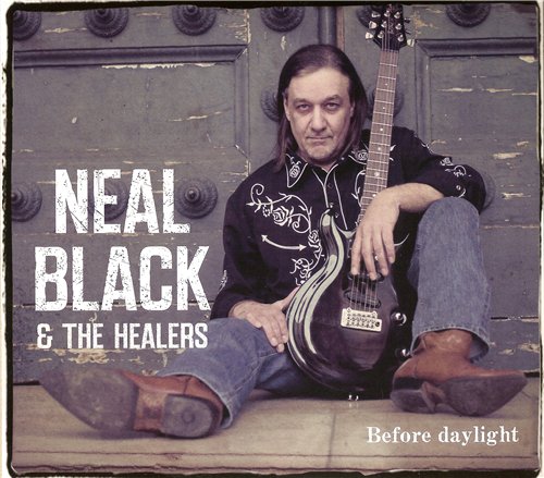 Neal Black & The Healers - Before daylight (2014)