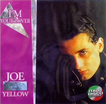 Joe Yellow - I'm Your Lover (2011)