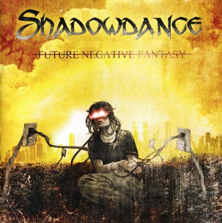 Shadowdance - Future Negative Fantasy (2012)