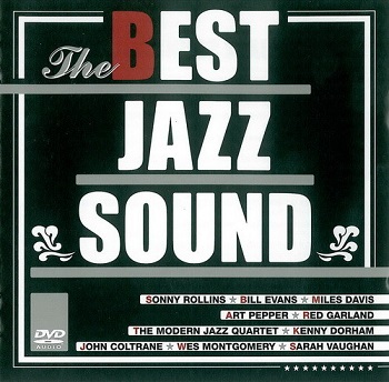 VA - The Best Jazz Sound [DVD-Audio] (2005)