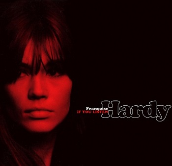 Francoise Hardy - If You Listen [Reissue 2000] (1971)