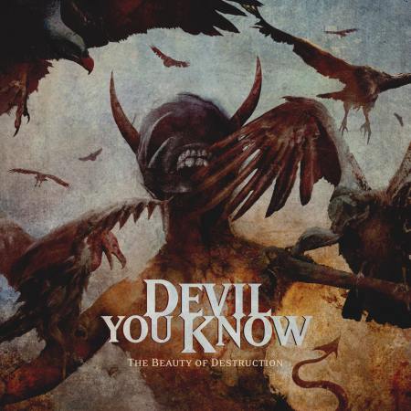 Devil You Know - The Beauty Of Destruction (2014)