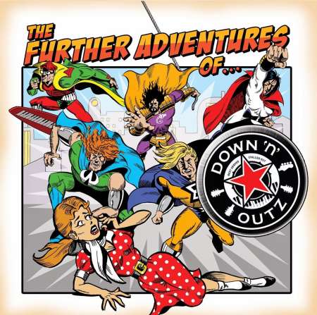 Down 'n' Outz - The Further Adventures Of... (2014)