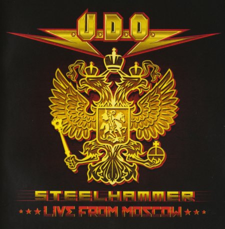 U.D.O. - Steelhammer: Live From Moscow [2CD] (2014)
