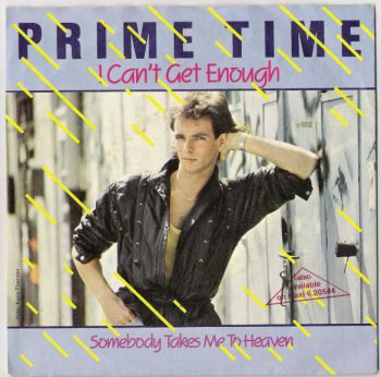 Prime Time - I Can't Get Enough (Vinyl, 7'') 1986