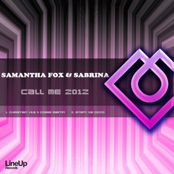 Samantha Fox & Sabrina - Call Me (WEB Single) 2012