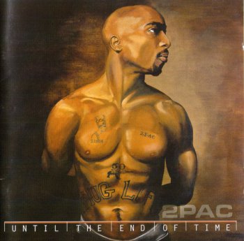 2Pac-Until The End Of Time (Japan Edition) 2001