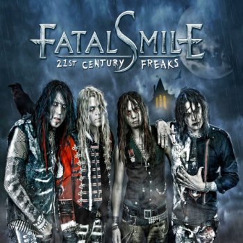 Fatal Smile- 21St Century Freaks  (2012)
