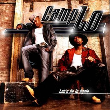 Camp Lo-Let's Do It Again 2002