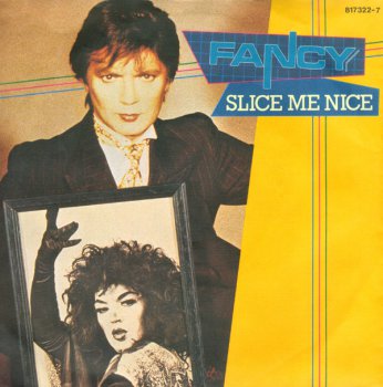 Fancy - Slice Me Nice (Vinyl, 7'') 1984