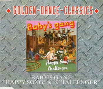 Baby's Gang - Happy Song & Challenger (CD, Maxi-Single) 1995