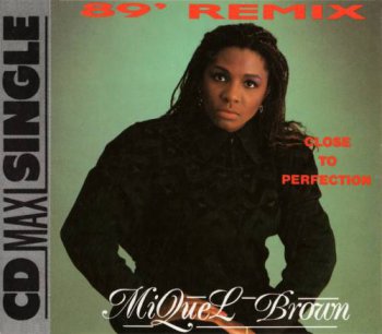 Miquel Brown - Close To Perfection ('89 Remix) (CD, Maxi-Single) 1989