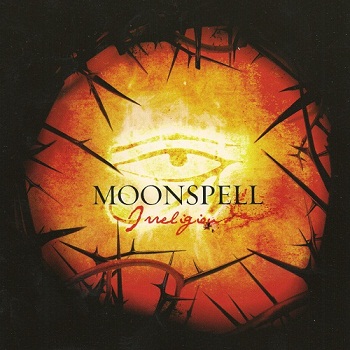 Moonspell - Irreligious [Remastered] (2011)