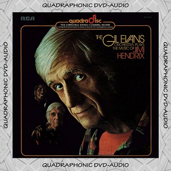 Gil Evans Orchestra - Plays the Music of Jimi Hendrix [DVD-Audio] (1974)