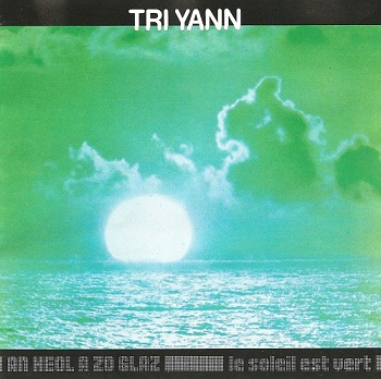 Tri Yann - An heol a zo glaz (2000)