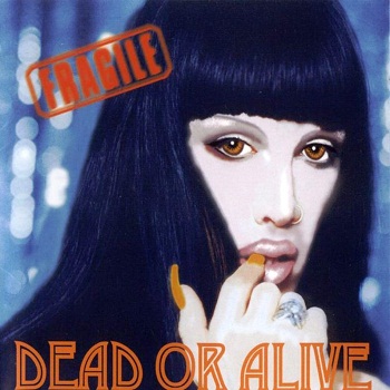 Dead Or Alive - Fragile (Japan Edition) (2000)