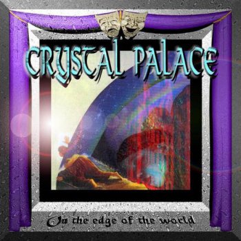 Crystal Palace - On The Edge Of The World (1995)