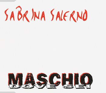 Sabrina Salerno - Maschio Dove Sei (CD, Single, Promo) 1995