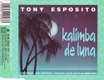 Tony Esposito - Kalimba De Luna (Sevilla Remix) (CD, Maxi-Single) 1992