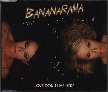 Bananarama - Love Don't Live Here (CD, Maxi-Single) 2010
