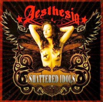 Aesthesia - Shattered Idols (2010)